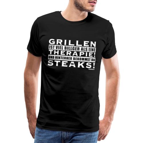 Grillen - Therapie - Steaks - Männer Premium T-Shirt