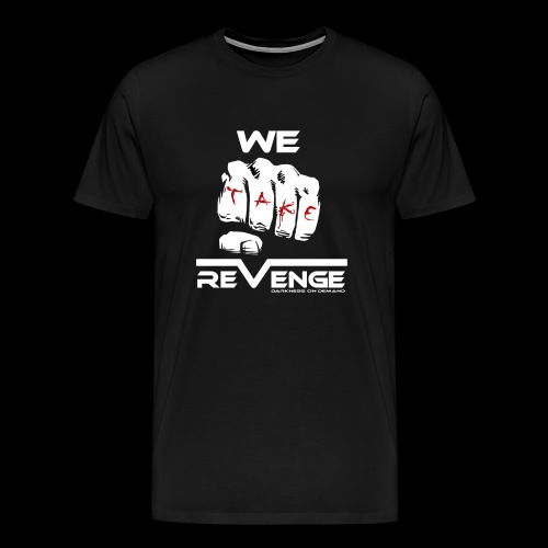 Darkness on Demand - We Take Revenge - Männer Premium T-Shirt