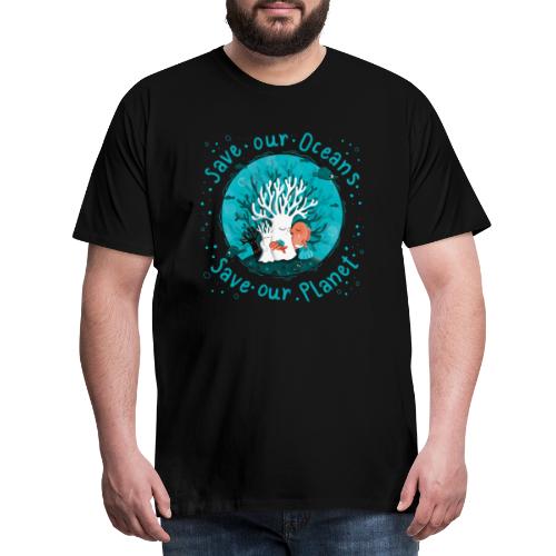 Save our Oceans - Save our Planet - Korallen - Männer Premium T-Shirt