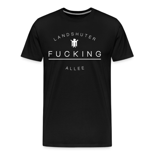 LandshuterFuckingAllee - Männer Premium T-Shirt