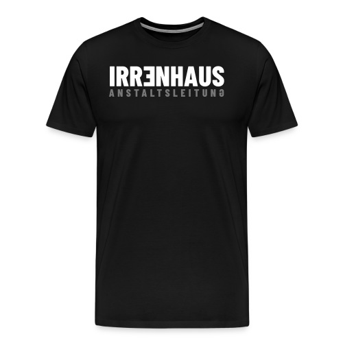 irrenhaus - Männer Premium T-Shirt