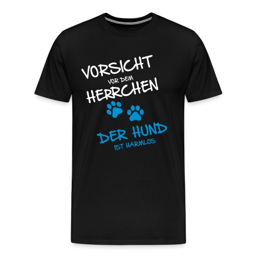 Vorschau: Vorsicht Herrchen - Männer Premium T-Shirt