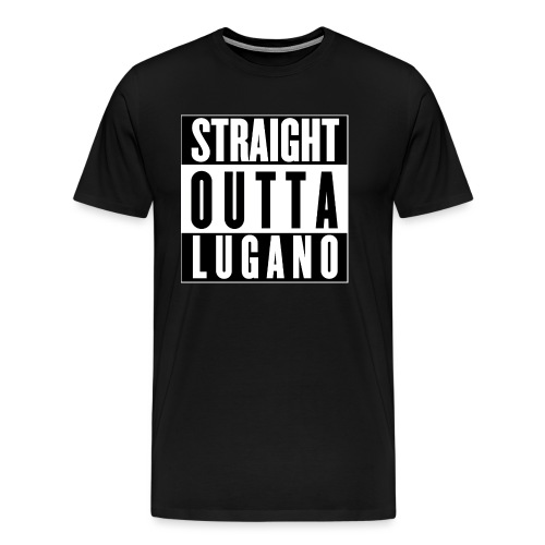straight outta lugano - Maglietta Premium da uomo