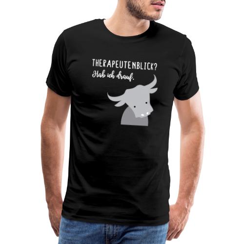 Therapeutenblick - Männer Premium T-Shirt