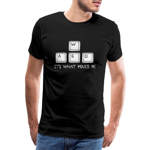 W A S D it's what MOVES me - Herre premium T-shirt