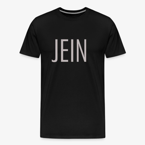 leipglo shop favorite german word series JEIN - Männer Premium T-Shirt