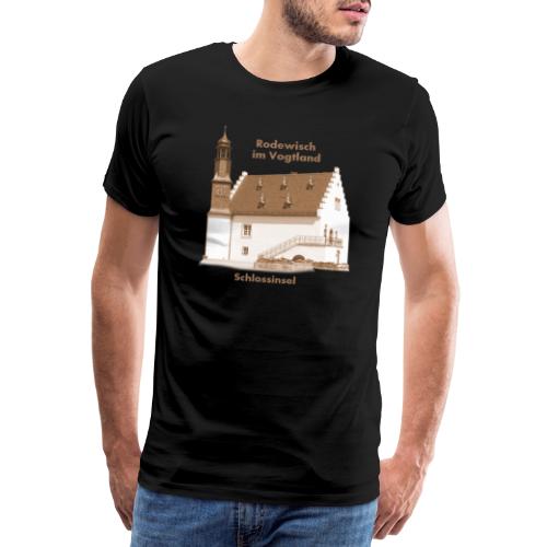 Rodewisch Schloßinsel Schlösschen Vogtland - Männer Premium T-Shirt