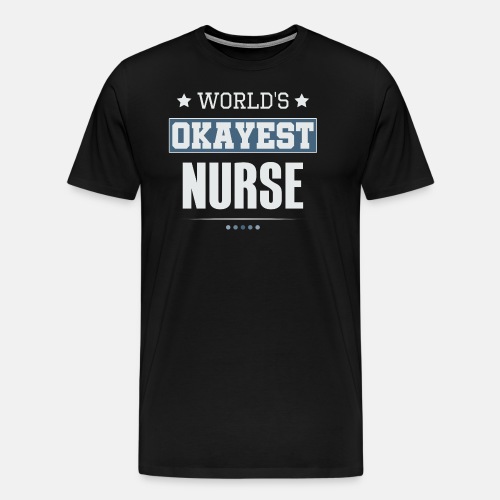 World's Okayest Nurse