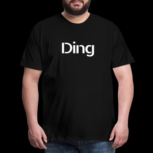 Ding - Männer Premium T-Shirt