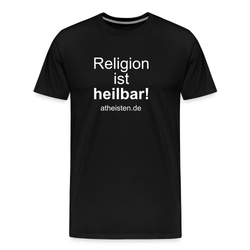 religion_ist_heilbar - Männer Premium T-Shirt