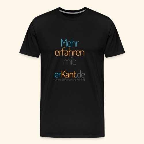 Mehr erfahren mit ... Erkant. de - - Männer Premium T-Shirt
