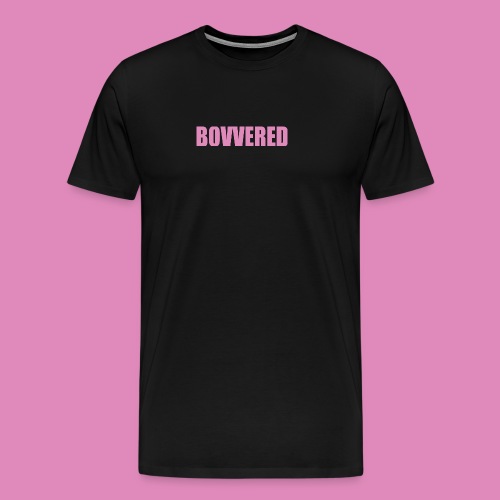 BOVVERED - Men's Premium T-Shirt
