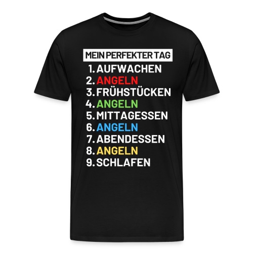 Perfekter Tag Angeln Angler Geschenk - Männer Premium T-Shirt