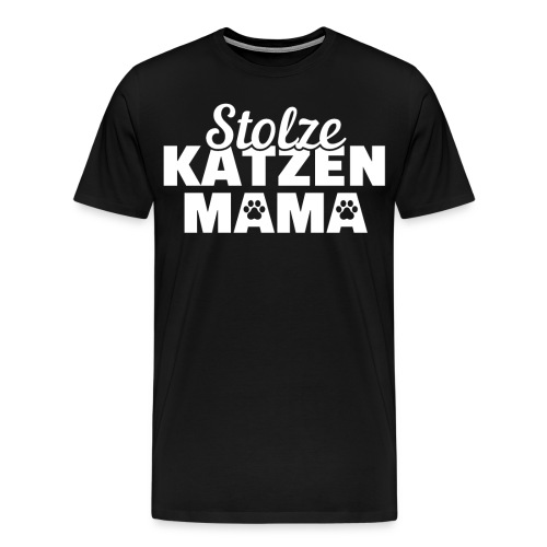 Stolze Katzen Mama Katze Geschenk - Männer Premium T-Shirt