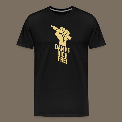 Dampf dich frei - Faust - Männer Premium T-Shirt