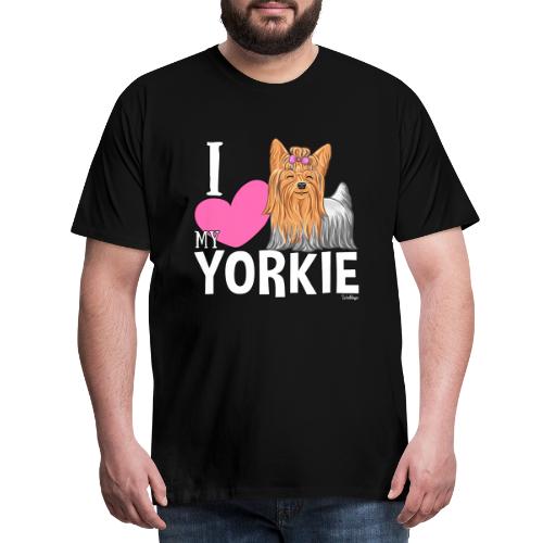 I love my Yorkie - Miesten premium t-paita