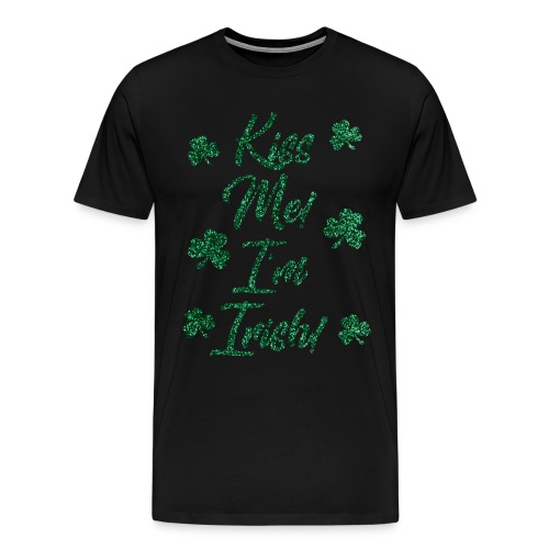 Kiss me i'm Irish St. Patricks Day - Männer Premium T-Shirt