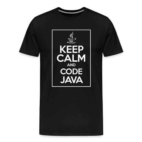 Keep Calm And Code Java - Men's Premium T-Shirt