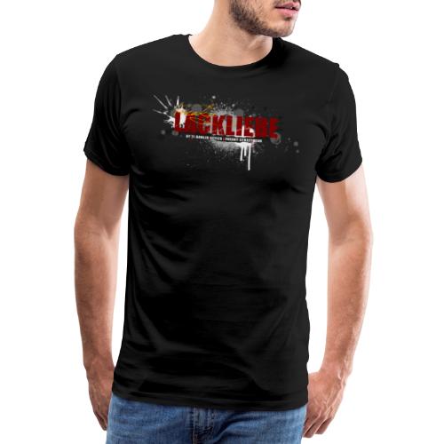 LACKLIEBE - Männer Premium T-Shirt