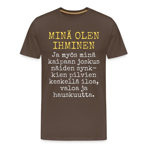 Minä olen ihminen - PM Sanna Marin - Miesten premium t-paita