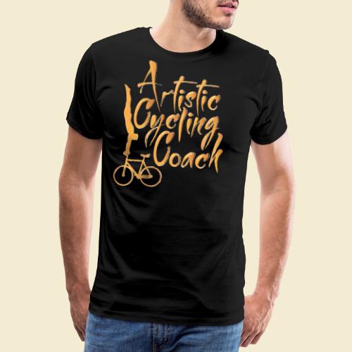Artistic Cycling Coach - Männer Premium T-Shirt