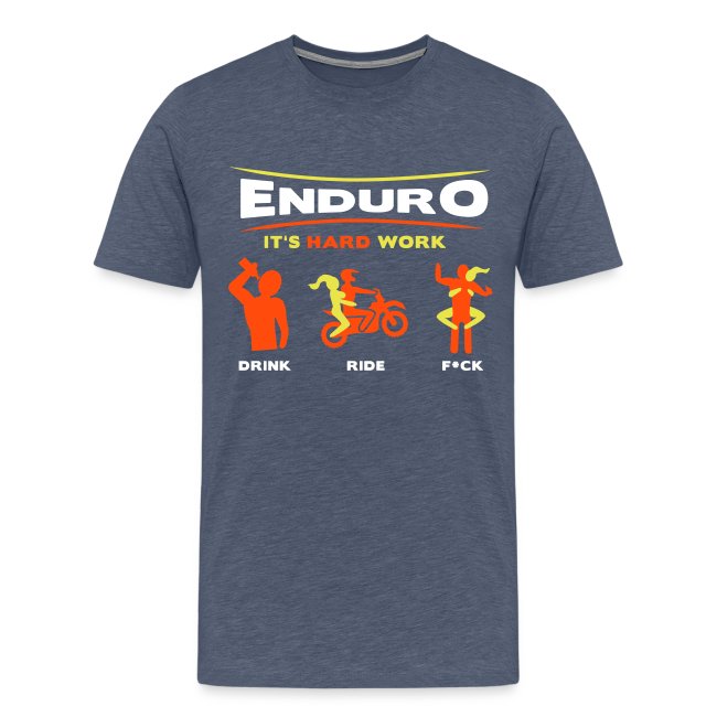Enduro - It's hard work BlackShirt