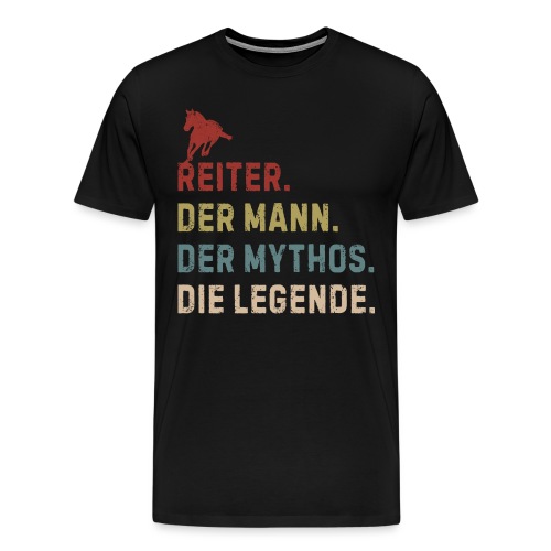 Vorschau: reiter legende - Männer Premium T-Shirt