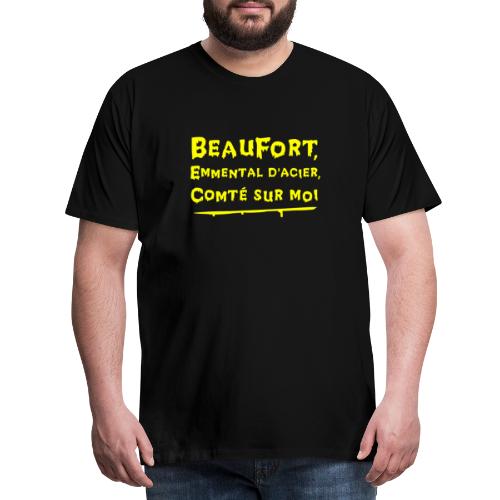 BEAUFORT, EMMENTAL D'ACIER, COMTÉ SUR MOI fromage - T-shirt Premium Homme