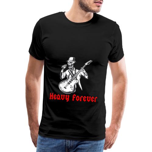 Heavy forever - Camiseta premium hombre