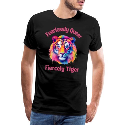 Fearlessly Queer Fiercely Tiger - Premium T-skjorte for menn