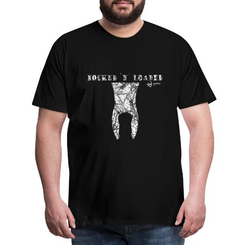 Nocked `n´ Loaded - Männer Premium T-Shirt
