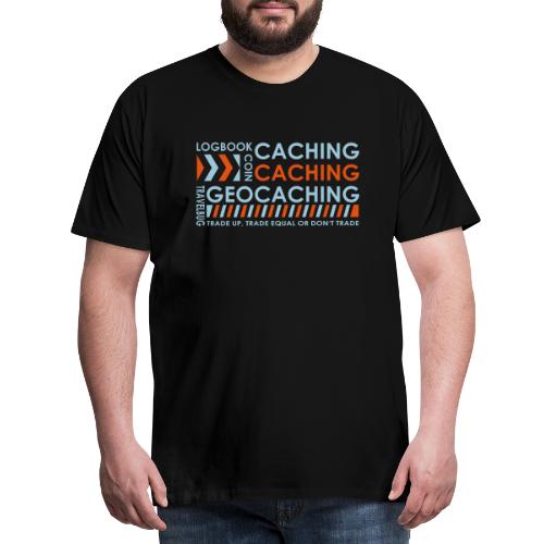 Caching Caching Geocaching - 3Colors - 2010 - Männer Premium T-Shirt