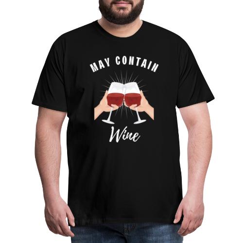 Gave til vinelsker - May contain wine - Premium T-skjorte for menn