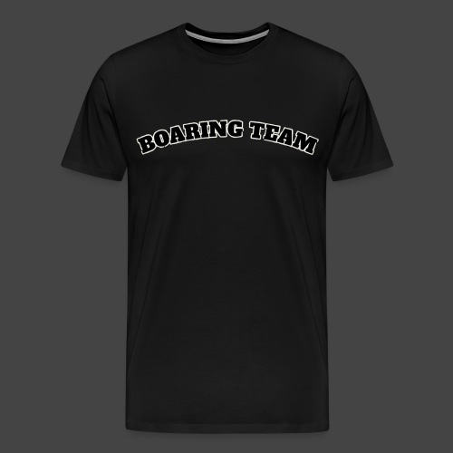 Boaring Team - Männer Premium T-Shirt