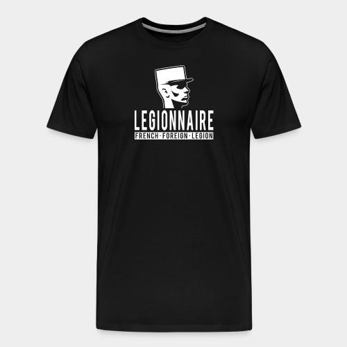 Légionnaire - Légion étrangère de Français - T-shirt Premium Homme