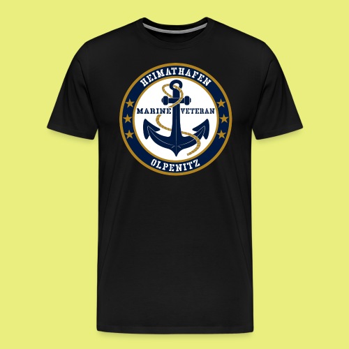 Marine Veteran Heimathafen OLPENITZ - Männer Premium T-Shirt