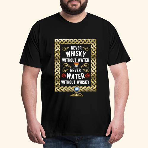 Whisky T Shirt Whisky & Water - Männer Premium T-Shirt