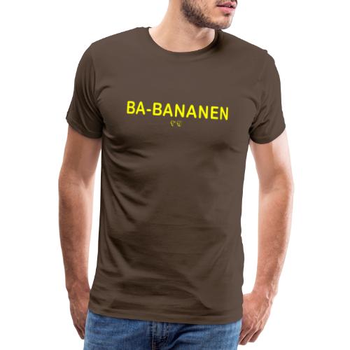 BA-BANANEN - Mannen Premium T-shirt