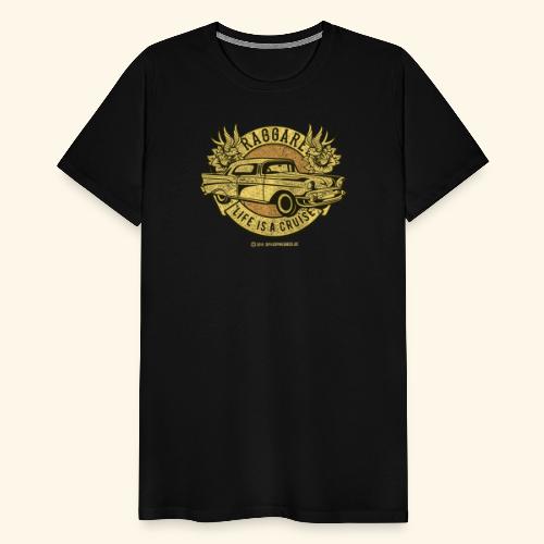 Raggare Life Is A Cruise Sepia - Männer Premium T-Shirt