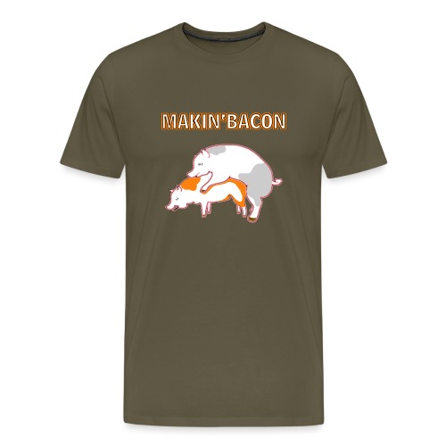 Macin' bacon - Männer Premium T-Shirt