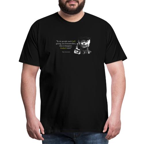 Fips Asmussen - Hell / Dunkel (Zitat) - Männer Premium T-Shirt