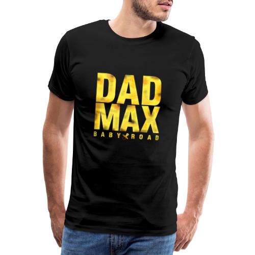 DAD MAX - Jeux de Mots - Francois Ville - T-shirt Premium Homme