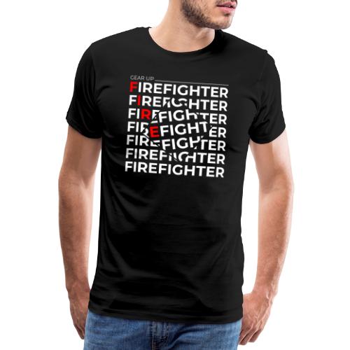 Gear up firefighter! - Männer Premium T-Shirt