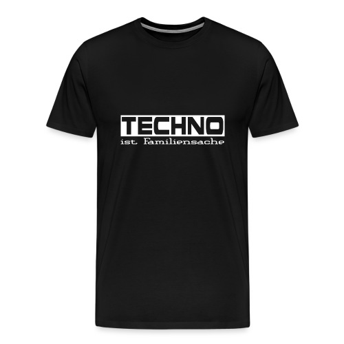 Techno er en familie ting - Premium T-skjorte for menn