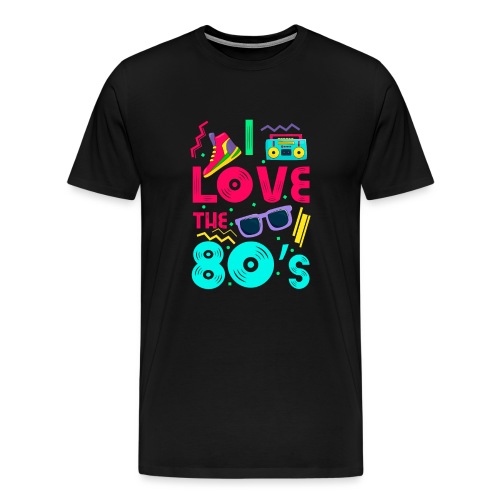 I love the 80s - cool and crazy - Männer Premium T-Shirt