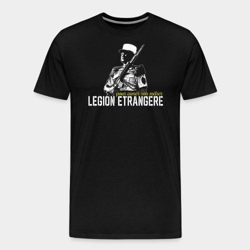 Legionnaire - Legion etrangere - T-shirt Premium Homme