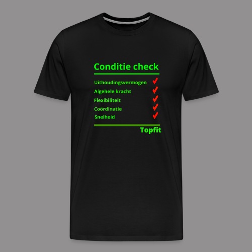 Conditie Check - Mannen Premium T-shirt