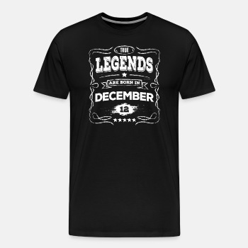 True legends are born in December - Premium T-shirt for men