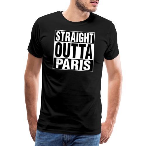 Straight Outta Paris - T-shirt Premium Homme