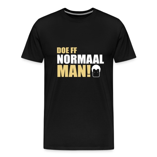 DOE FF NORMAAL MAN! (Wilders) - Mannen Premium T-shirt